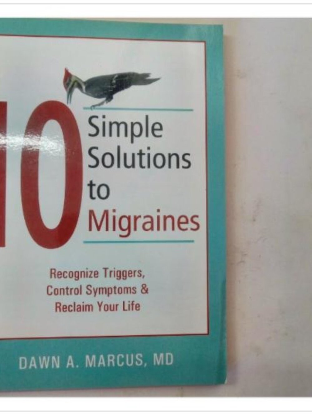 10 Simple Solutions to Migraines Health Wellness New Harbinger 2006 PB